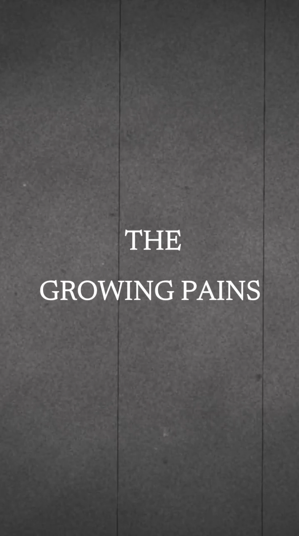 The Growing Pains